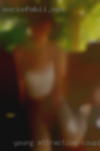 Young attractive couple milf looking For Fun.